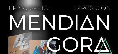 MENDIAN GORA - Exposición